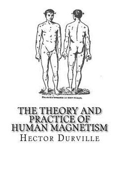 portada The Theory and Practice of Human Magnetism (en Inglés)