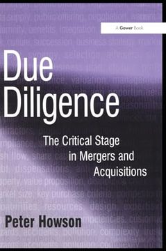 portada Due Diligence: The Critical Stage in Mergers and Acquisitions (en Inglés)