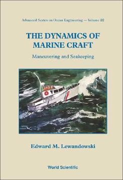 portada the dynamics of marine craft: manuevering and seakeeping (in English)
