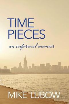 portada Time Pieces: An Informal Memoir (en Inglés)