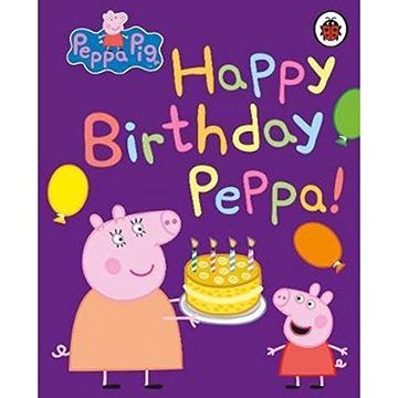 portada Peppa Pig: Happy Birthday, Peppa (in English)