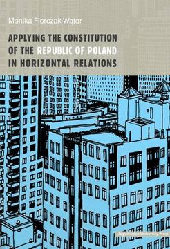 portada Applying the Constitution of the Republic of Poland in Horizontal Relations 