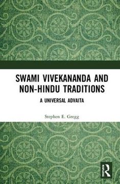 portada Swami Vivekananda and Non-Hindu Traditions: A Universal Advaita 