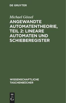 portada Angewandte Automatentheorie, Teil 2: Lineare Automaten und Schieberegister (en Alemán)