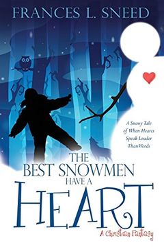 portada The Best Snowmen Have A Heart (en Inglés)
