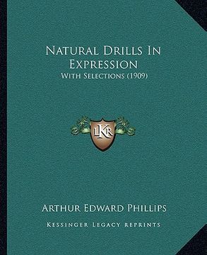 portada natural drills in expression: with selections (1909)