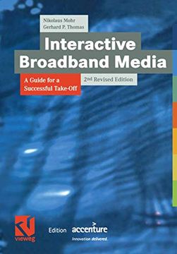 portada Interactive Broadband Media: A Guide for a Successful Take-Off (in English)