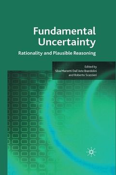 portada Fundamental Uncertainty: Rationality and Plausible Reasoning (en Inglés)