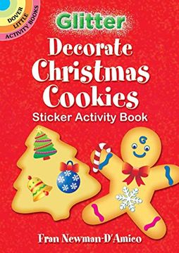 portada Glitter Decorate Christmas Cookies Sticker Activity Book (Little Activity Books) (en Inglés)