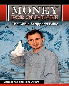 portada money for old rope- the cable stripper's bible