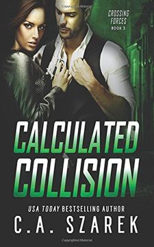 portada Calculated Collision: Volume 3 (Crossing Forces)