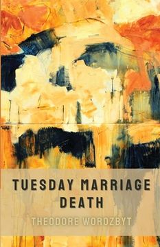 portada Tuesday Marriage Death (en Inglés)