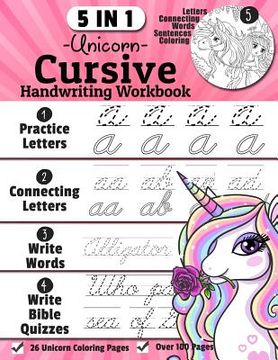 portada Unicorn Cursive Handwriting Workbook: 5-in-1 Cursive Handwriting Practice Books Beginning to Master For Kids: Tracing Letters, Connecting Cursive Lett (in English)