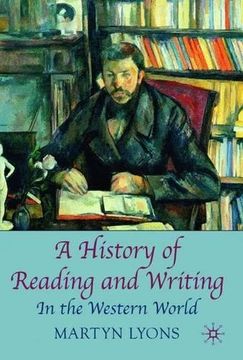 a history of reading and writing,in the western world