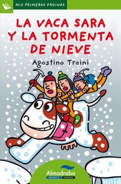 portada Vaca Sara y la Tormenta de Nieve, la -Lp- (Mis Primeras Páginas) (in Spanish)