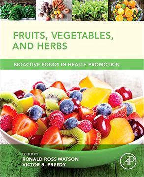 portada Fruits, Vegetables, and Herbs: Bioactive Foods in Health Promotion (en Inglés)