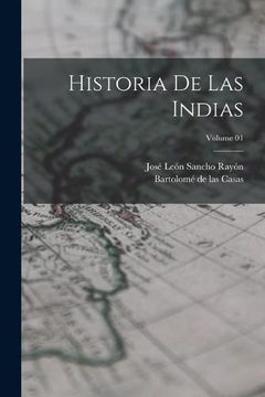 portada Historia de las Indias; Volume 01 (in Spanish)