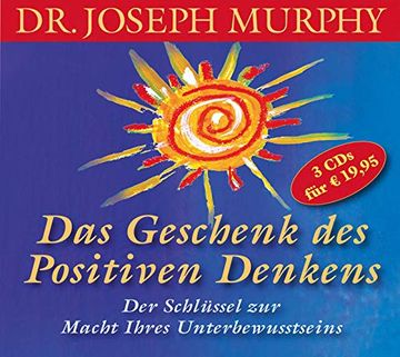 portada Das Geschenk des Positiven Denkens: Der Schlüssel zur Macht Ihres Unterbewussteseins (in German)