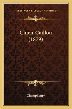 portada Chien-Caillou (1879) (en Francés)