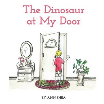 portada The Dinosaur At My Door (en Inglés)