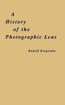 portada A History of the Photographic Lens (en Inglés)