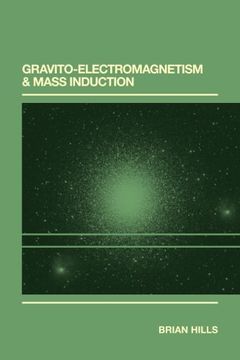 portada Gravito-Electromagnetism & Mass Induction (en Inglés)