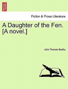 portada a daughter of the fen. [a novel.]