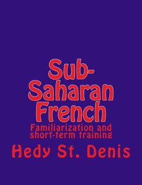 portada Sub-Saharan French: Familiarization and short-term training (en Inglés)