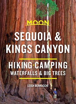 portada Moon Sequoia & Kings Canyon: Hiking, Camping, Waterfalls & Big Trees (in English)