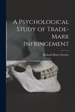 portada A Psychological Study of Trade-Mark Infringement