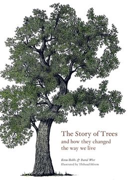 portada The Story of Trees: And how They Changed the World 
