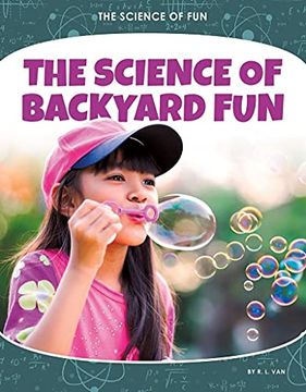 portada The Science of Backyard Fun (en Inglés)