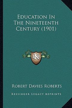 portada education in the nineteenth century (1901) (in English)