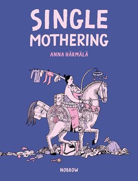 portada Single Mothering (en Inglés)