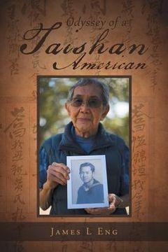 portada Odyssey of a Taishan American (en Inglés)