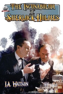 portada The Incunabulum of Sherlock Holmes (en Inglés)