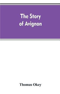 portada The story of Avignon (en Inglés)