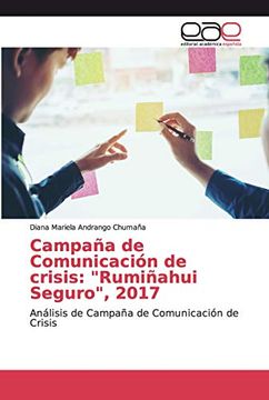 portada Campaña de Comunicación de Crisis: "Rumiñahui Seguro", 2017