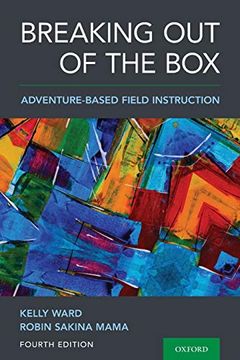 portada Breaking out of the Box: Adventure-Based Field Instruction (en Inglés)