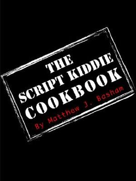 portada the script kiddie cookbook (en Inglés)
