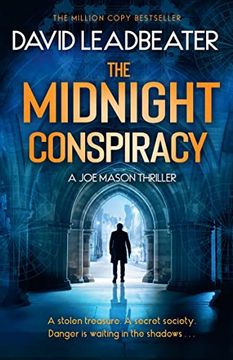 portada The Midnight Conspiracy: The Absolutely Gripping and Fast-Paced Action Adventure Thriller With Twists That Will Leave you Breathless (Joe Mason) (Book 3) (en Inglés)
