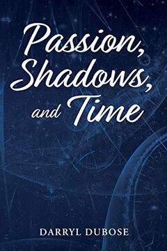 portada Passion, Shadows, and Time
