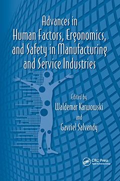 portada Advances in Human Factors, Ergonomics, and Safety in Manufacturing and Service Industries (Advances in Human Factors and Ergonomics) (en Inglés)