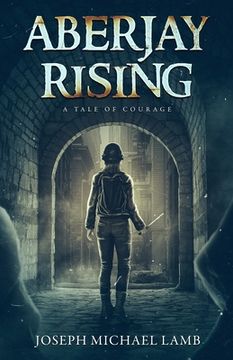portada Aberjay Rising: A Tale of Courage (en Inglés)