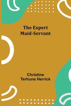 portada The Expert Maid-Servant (en Inglés)