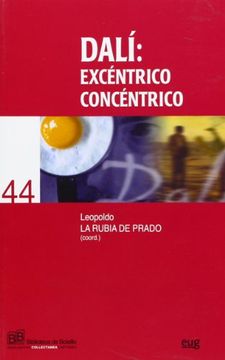 portada Dali: Excentrico, Concentrico / Eccentric, Concentric (Biblioteca de Bolsillo) (Spanish Edition) (in Spanish)