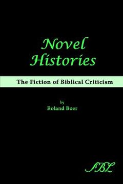portada novel histories: the fiction of biblical criticism (en Inglés)