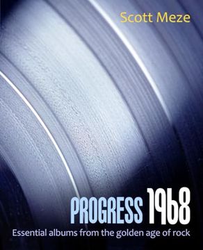 portada Progress 1968: Essential Albums From the Golden age of Rock (en Inglés)