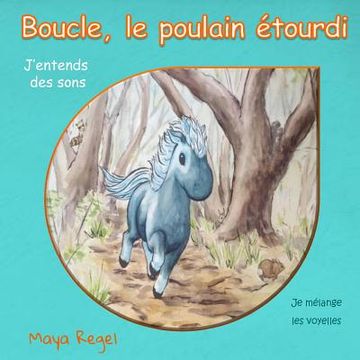 portada Boucle, le poulain étourdi (en Francés)
