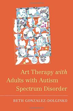 portada Art Therapy With Adults With Autism Spectrum Disorder 